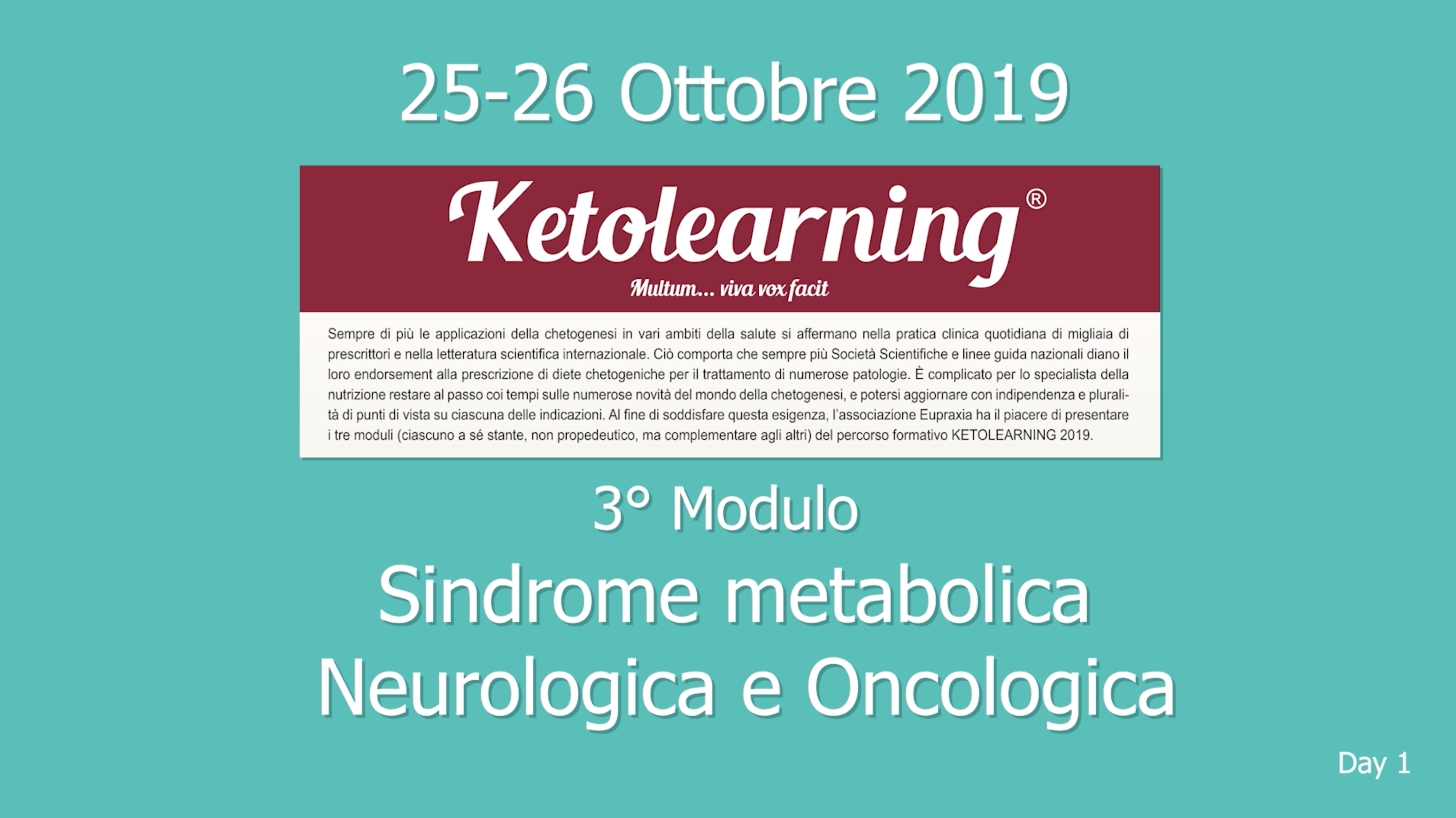 Featured image for “Ketolearning Day 1      (25/26 Ottobre 2019)”